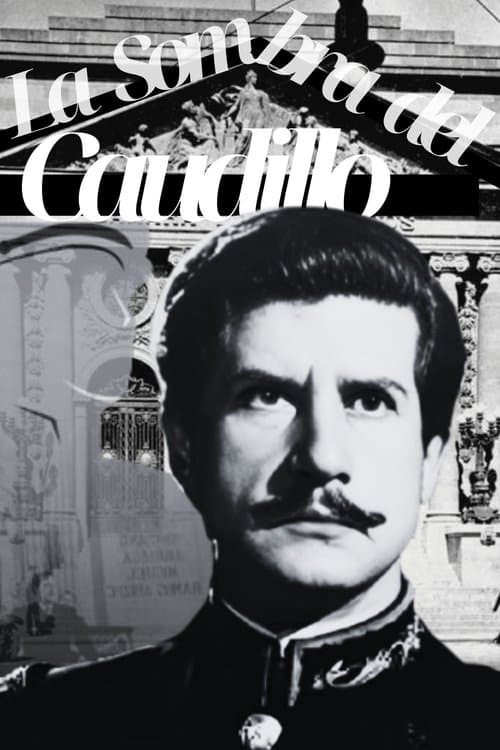 La sombra del caudilloのポスター