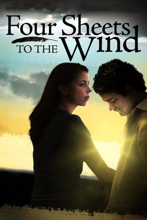 Four Sheets to the Windのポスター