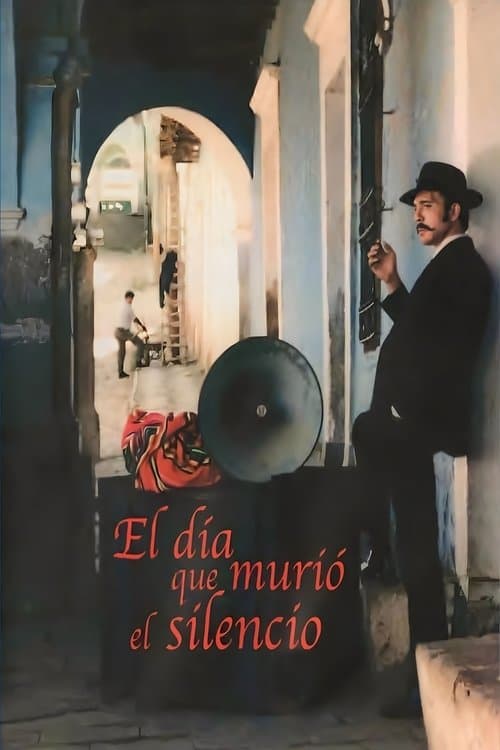 El día que murió el Silencioのポスター