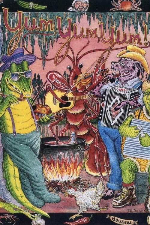 Yum, Yum, Yum! A Taste of the Cajun and Creole Cooking of Louisianaのポスター