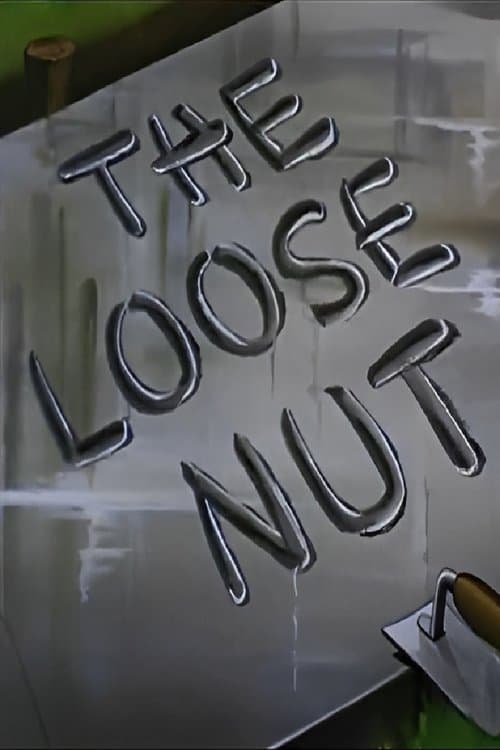The Loose Nutのポスター