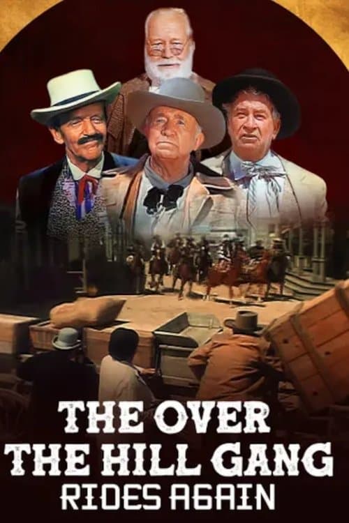 The Over-the-Hill Gang Rides Againのポスター