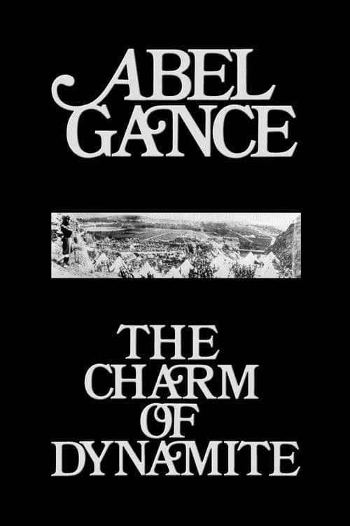 Abel Gance: The Charm of Dynamiteのポスター