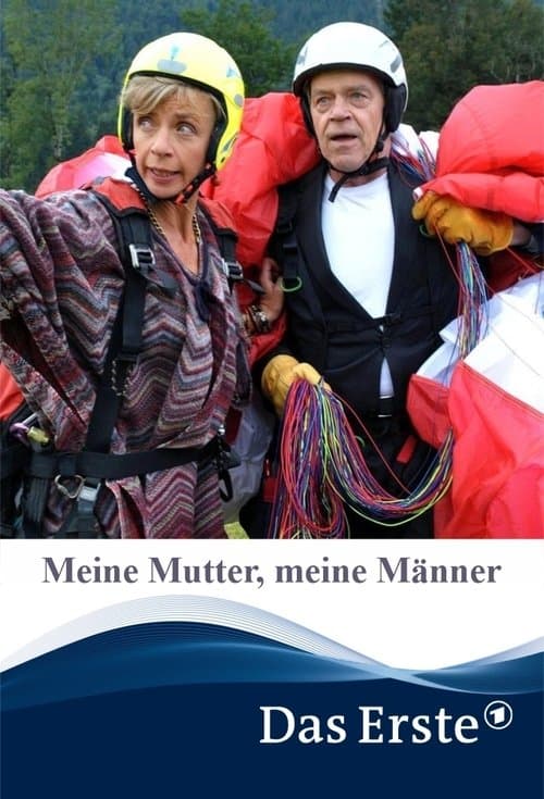 Meine Mutter, meine Männerのポスター