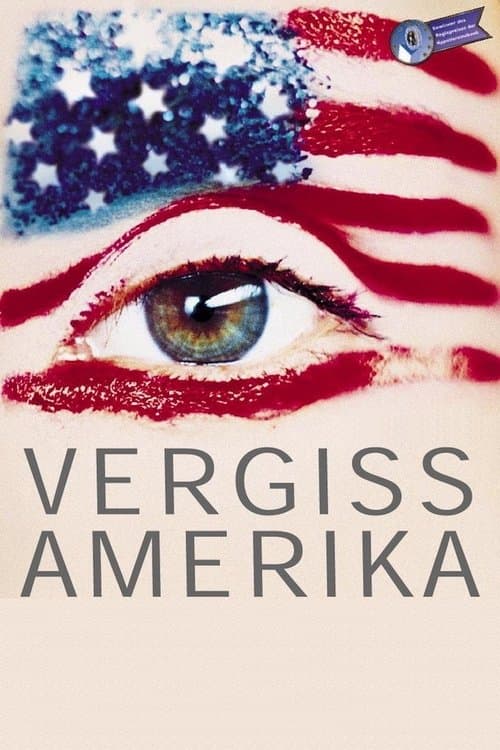 Vergiss Amerikaのポスター
