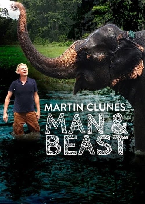 Man & Beast with Martin Clunesのポスター