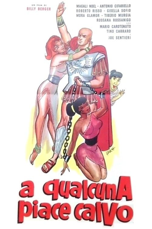 A qualcuna piace calvoのポスター