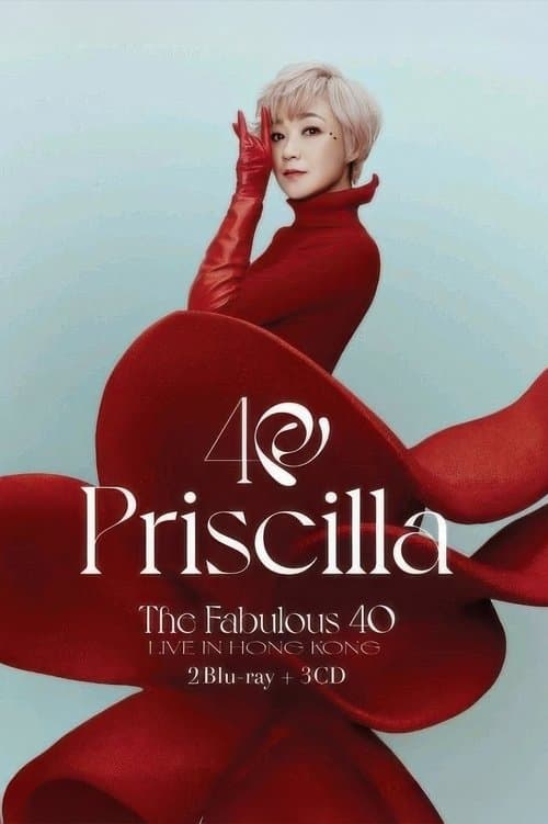 Priscilla Chan The Fabulous 40 Priscilla Live in Hong Kongのポスター