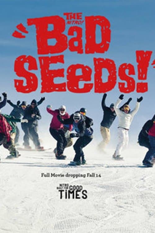 The Bad Seeds!のポスター