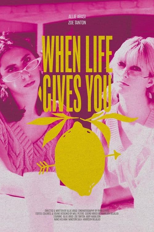 When Life Gives You Lemonsのポスター