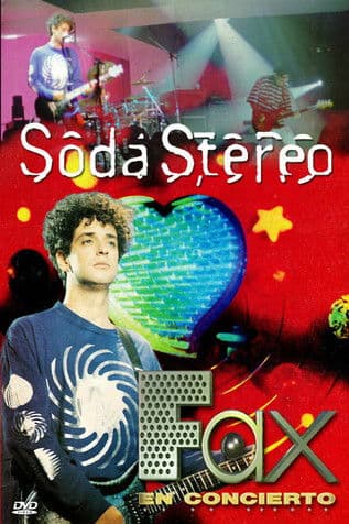 Soda Stereo: Fax en Conciertoのポスター