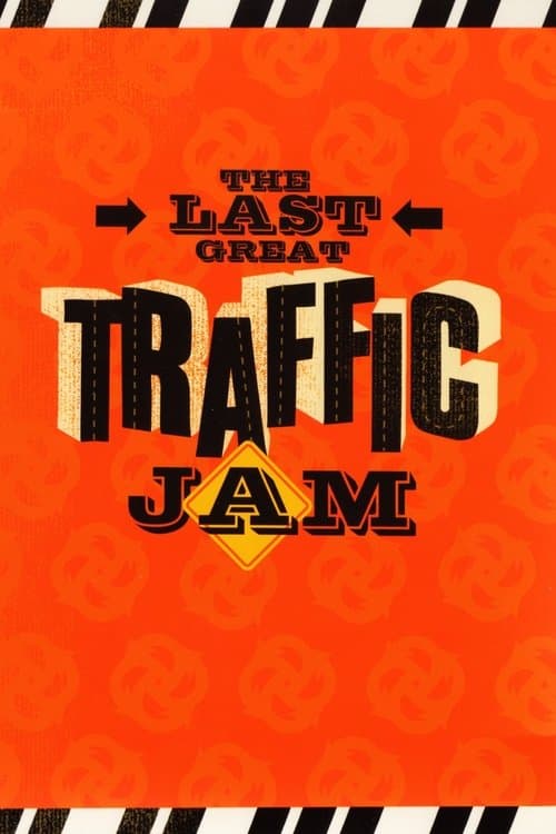 The Last Great Traffic Jamのポスター