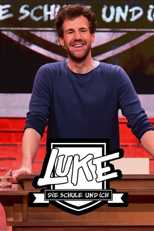 LUKE! Die Schule und ichのポスター