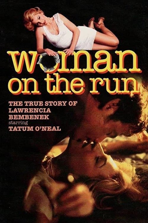Woman on the Run: The Lawrencia Bembenek Storyのポスター