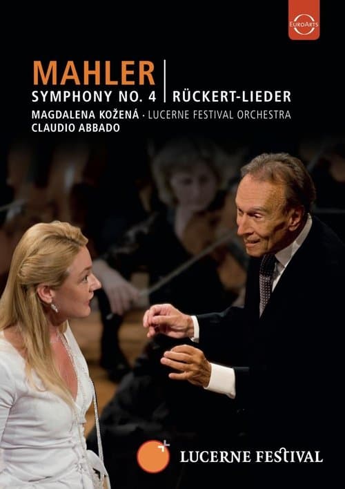 Lucerne Festival 2009 - Abbado conducts Mahler No. 4 Rückert Liederのポスター