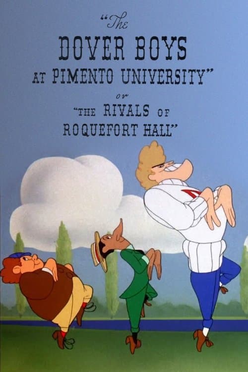 The Dover Boys at Pimento University or The Rivals of Roquefort Hallのポスター