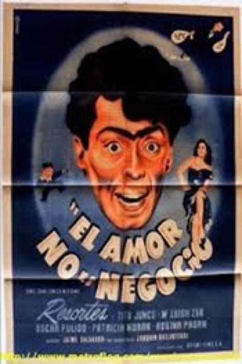 El amor no es negocioのポスター