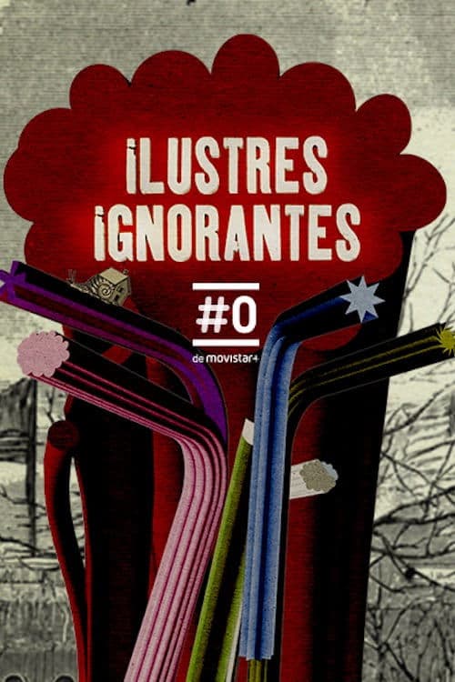 Ilustres Ignorantesのポスター