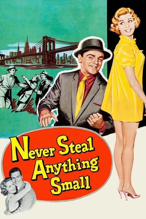 Never Steal Anything Smallのポスター
