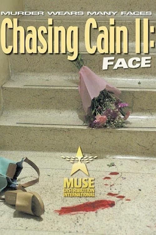 Chasing Cain II: Faceのポスター