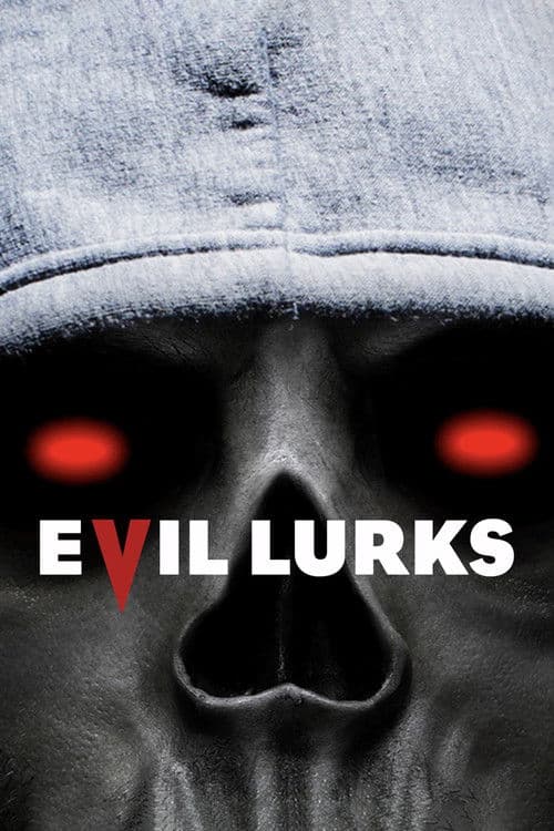 Evil Lurksのポスター