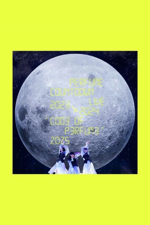 Perfume Countdown Live 2023→2024 “COD3 OF P3RFUM3” ZOZ5のポスター