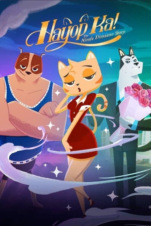 Hayop Ka! The Nimfa Dimaano Storyのポスター