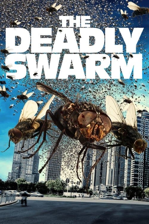 The Deadly Swarmのポスター