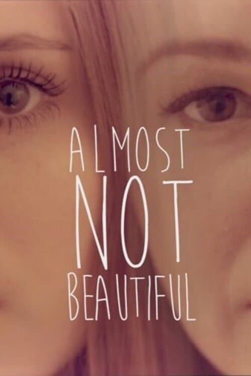 Almost Not Beautifulのポスター