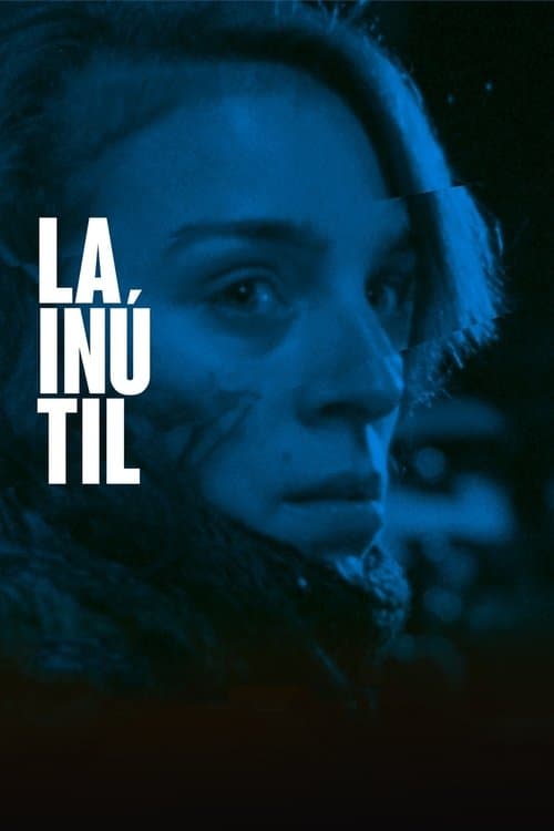 La inútilのポスター