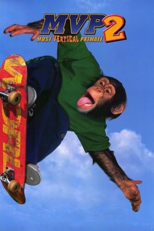 MVP 2: Most Vertical Primateのポスター