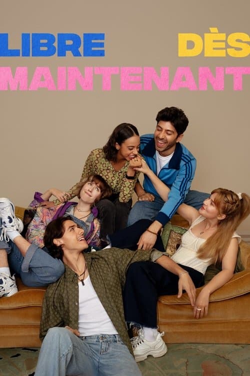 Libre dès maintenantのポスター