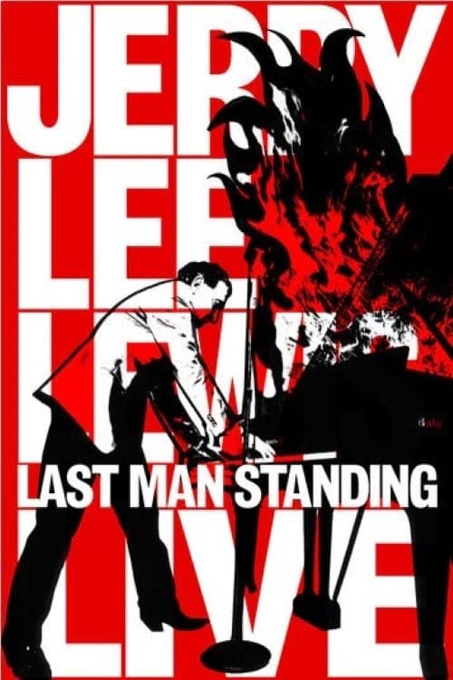 Jerry Lee Lewis: Last Man Standing, Liveのポスター