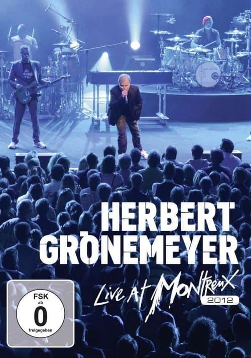 Herbert Grönemeyer - Live at Montreux 2012のポスター