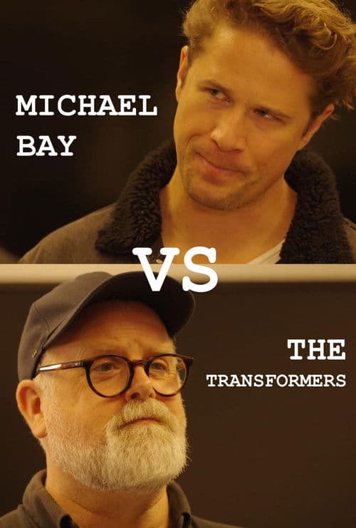 Michael Bay VS the Transformersのポスター