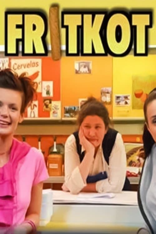 Fritkotのポスター