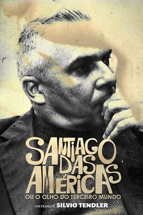 Santiago das Américas ou o Olho do Terceiro Mundoのポスター