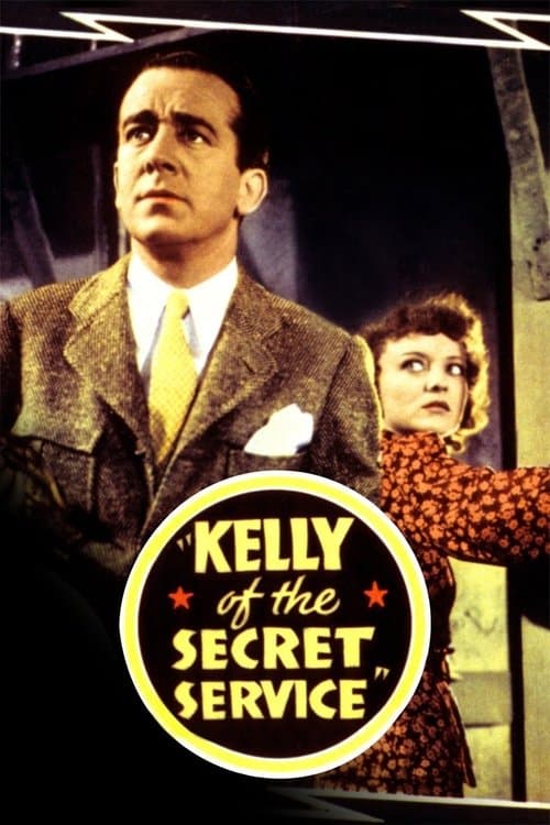 Kelly of the Secret Serviceのポスター