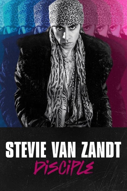 Stevie Van Zandt: Discipleのポスター