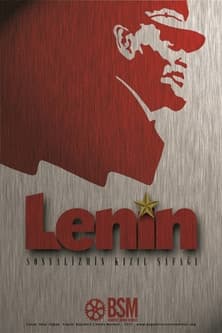 Lenin: Sosyalizmin Kızıl Şafağıのポスター