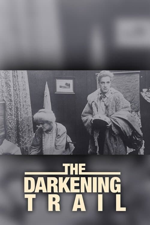 The Darkening Trailのポスター