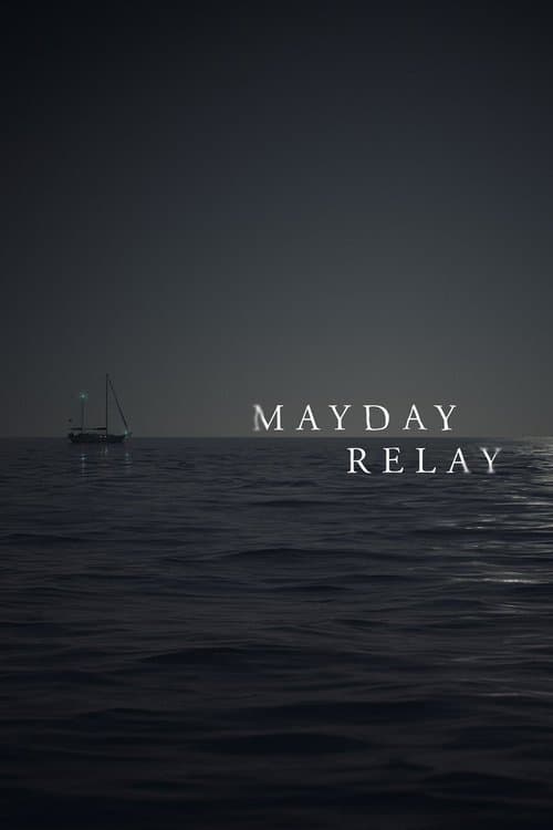 Mayday Relayのポスター