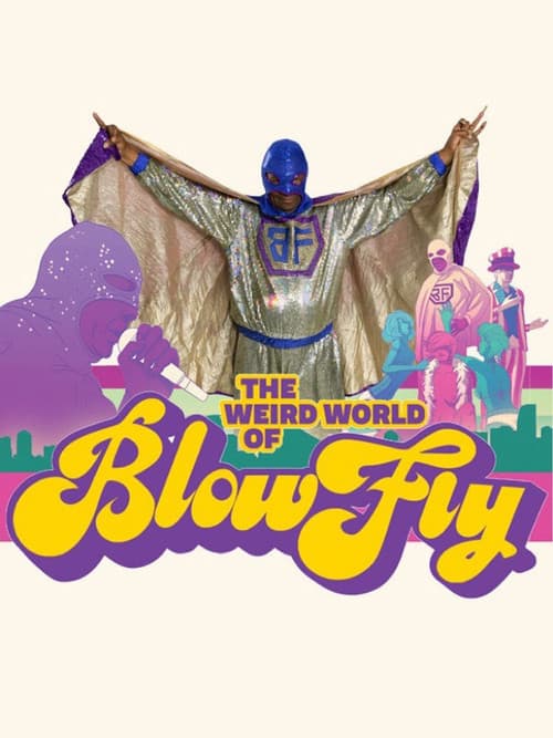 The Weird World of Blowflyのポスター