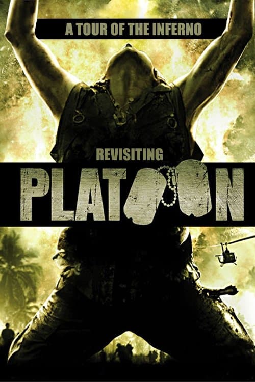 A Tour of the Inferno: Revisiting 'Platoon'のポスター