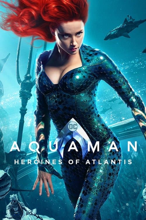 Aquaman: Heroines of Atlantisのポスター