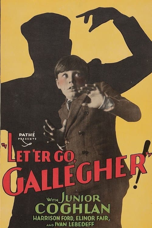 Let 'Er Go Gallegherのポスター