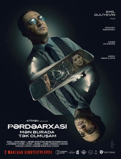 Pərdəarxası: Mən Burada Tək Olmuşamのポスター