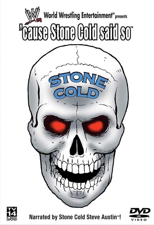 WWE: 'Cause Stone Cold Said Soのポスター