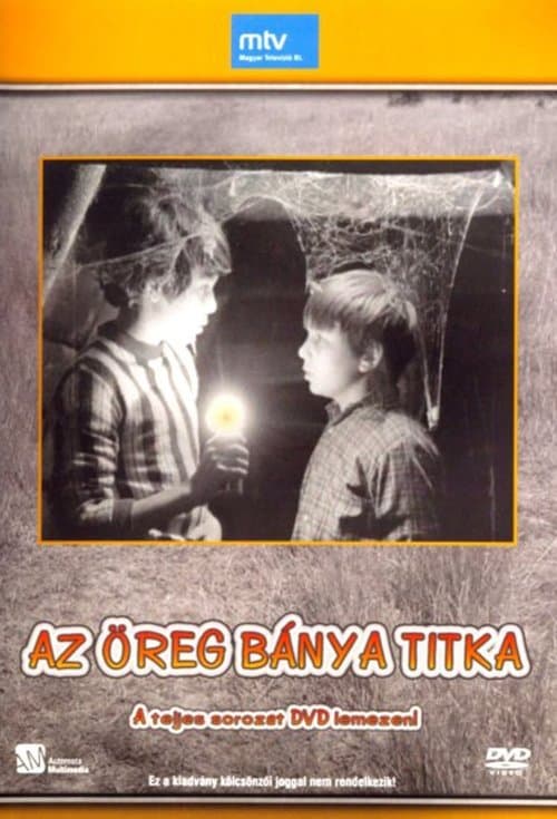 Az öreg bánya titkaのポスター