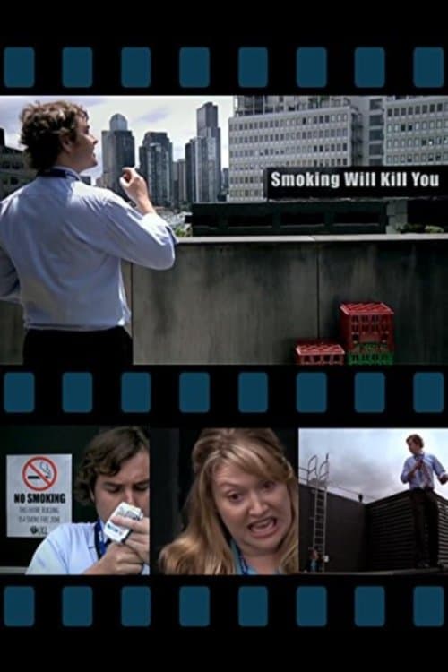 Smoking Will Kill Youのポスター